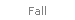 Fall